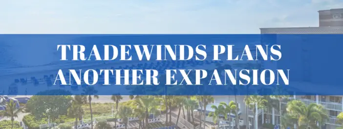 Tradewinds Expansion